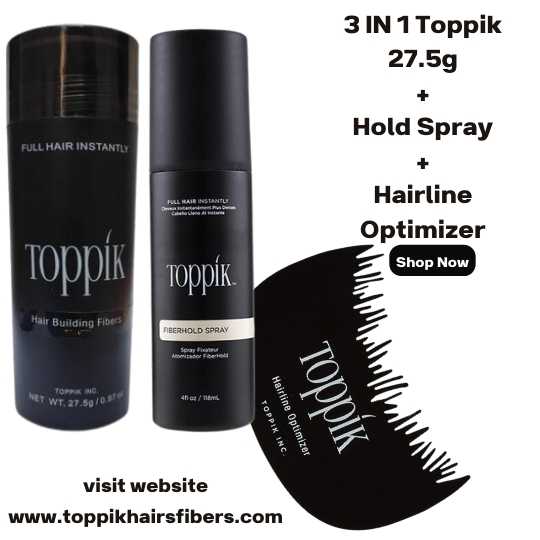 Toppik Hair Building Fibers 3 IN 1 Deal 27.5g Fiber+ FiberHold Spray+ Hairline Optimizer